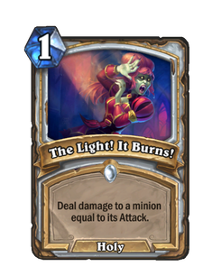 Карта Hearthstone «Свет! Он жжется!»